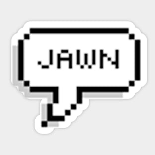 jawn. Sticker